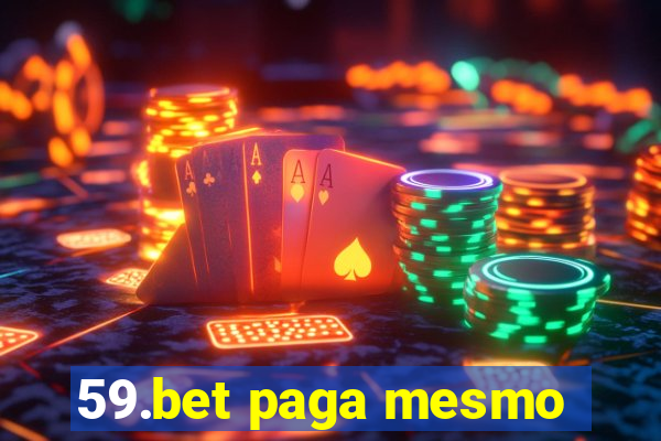 59.bet paga mesmo